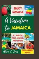A Vacation to Jamaica