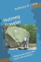 Nutmeg Traveler