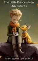 The Little Prince's New Adventures