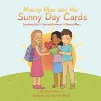 Macey Mae and Her Sunny Day Cards