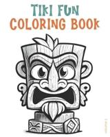 Tiki Fun Coloring Book Volume 1