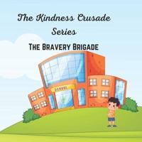 The Kindness Crusade