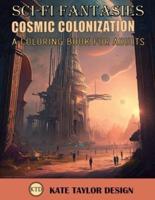 Cosmic Colonization