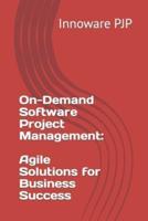 On-Demand Software Project Management