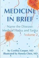 Medicine in Brief, Volume 2