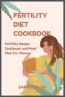 Fertility Diet Cookbook