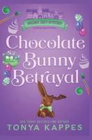 Chocolate Bunny Betrayal