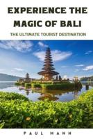 Experience the Magic of Bali-2023