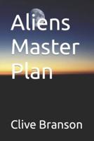 Aliens Master Plan