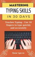 Mastering Typing Skills in 30 Days