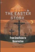 The Easter Story