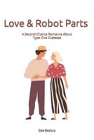 Love & Robot Parts