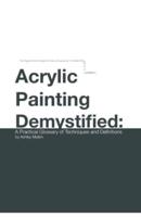 Acrylic Painting Demystified