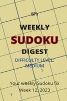 Bp's Weekly Sudoku Digest - Difficulty Medium - Week 12, 2023