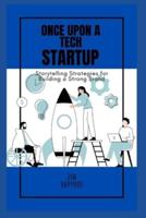 Once Upon a Tech Startup