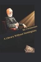 A Library Without Hemingway