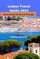 Lisbon Travel Guide 2023