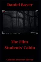 The Film Students' Cabin