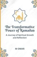 The Transformative Power of Ramadan