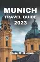 Germany Munich Travel Guide 2023