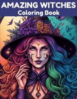 Amazing Witches Coloring Book