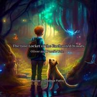 The Lost Locket of the Enchanted Woods