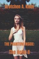 The Phantom Inside