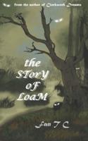 The Story of Loam