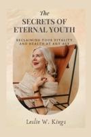 The Secrets of Eternal Youth