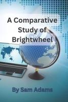 A Comparative Study of Brightwheel