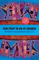 Fun Stuff To Do At Church