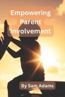 Empowering Parent Involvement