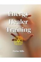 Energy Healer Training