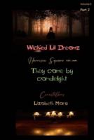 Wicked LIl Dreamz-