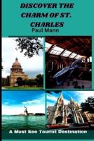 Discover the Charm of St. Charles