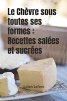 Le Chèvre Sous Toutes Ses Formes