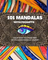101 Mandalas With Prompts