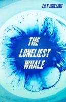 The Loneliest Whale