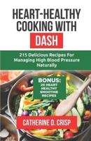 Heart-Healthy Cooking With DASH
