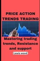 Price Action Trends Trading