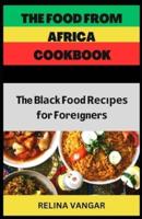 The Food from Africa Cookbook