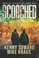 Scorched - Edge of Extinction Book 1