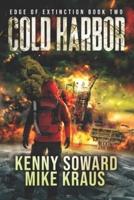 Cold Harbor - Edge of Extinction Book 2