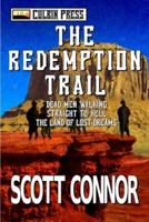 The Redemption Trail