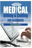 MEDICAL Billing & Coding for Beginners 2023-2024 Edition