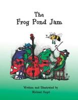 The Frog Pond Jam