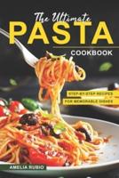 The Ultimate Pasta Cookbook