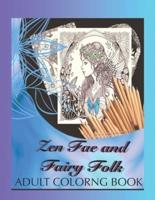 Zen Fae and Fairy Folk