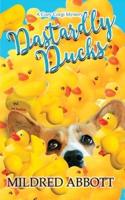Dastardly Ducks