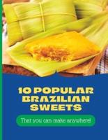 10 Popular Brazilian Sweets